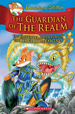 Book cover for The Guardian of the Realm (Geronimo Stilton and the Kingdom of Fantasy #11)