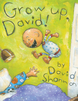 Book cover for Grow Up, David!