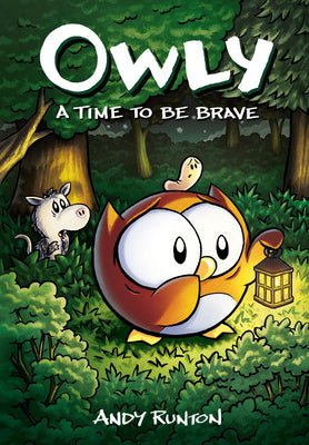 Book cover for A Time to Be Brave: A Graphic Novel (Owly #4): Volume 4