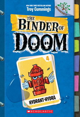 Book cover for Hydrant-Hydra: A Branches Book (the Binder of Doom #4): Volume 4