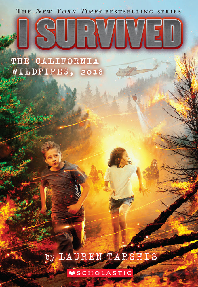 Book cover for I Survived the California Wildfires, 2018 (I Survived #20): Volume 20