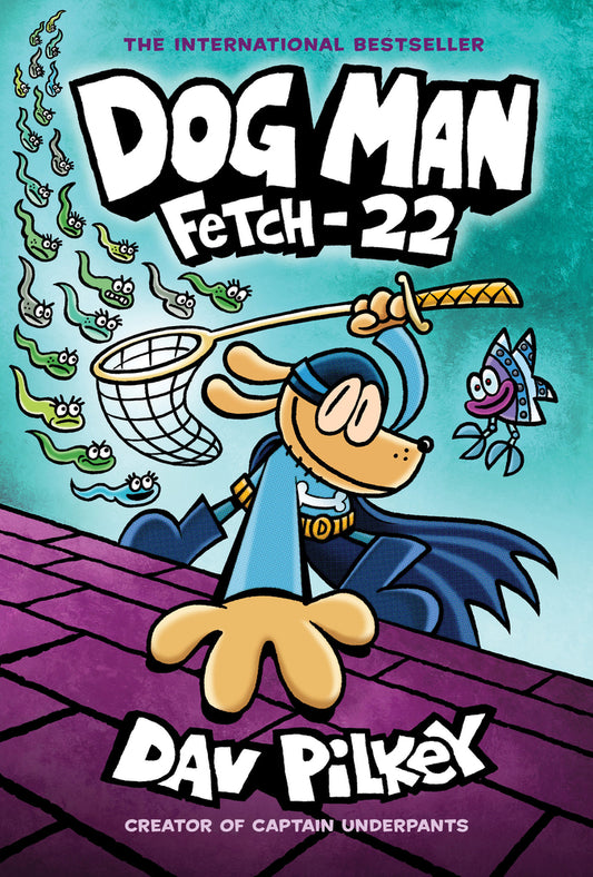 Book cover for Dog Man: Fetch-22: A Graphic Novel (Dog Man #8): From the Creator of Captain Underpants: Volume 8