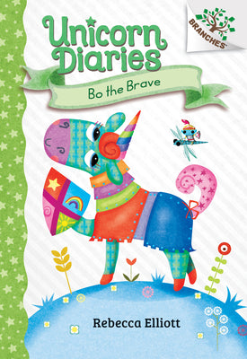 Book cover for Bo the Brave: A Branches Book (Unicorn Diaries #3): Volume 3