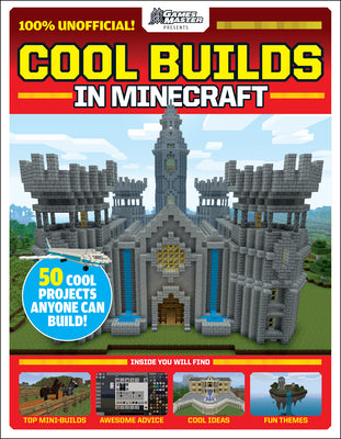 Book cover for Cool Builds in Minecraft!: An Afk Book (Gamesmaster Presents)