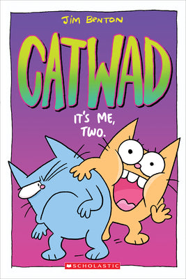 Book cover for It's Me, Two. a Graphic Novel (Catwad #2): Volume 2