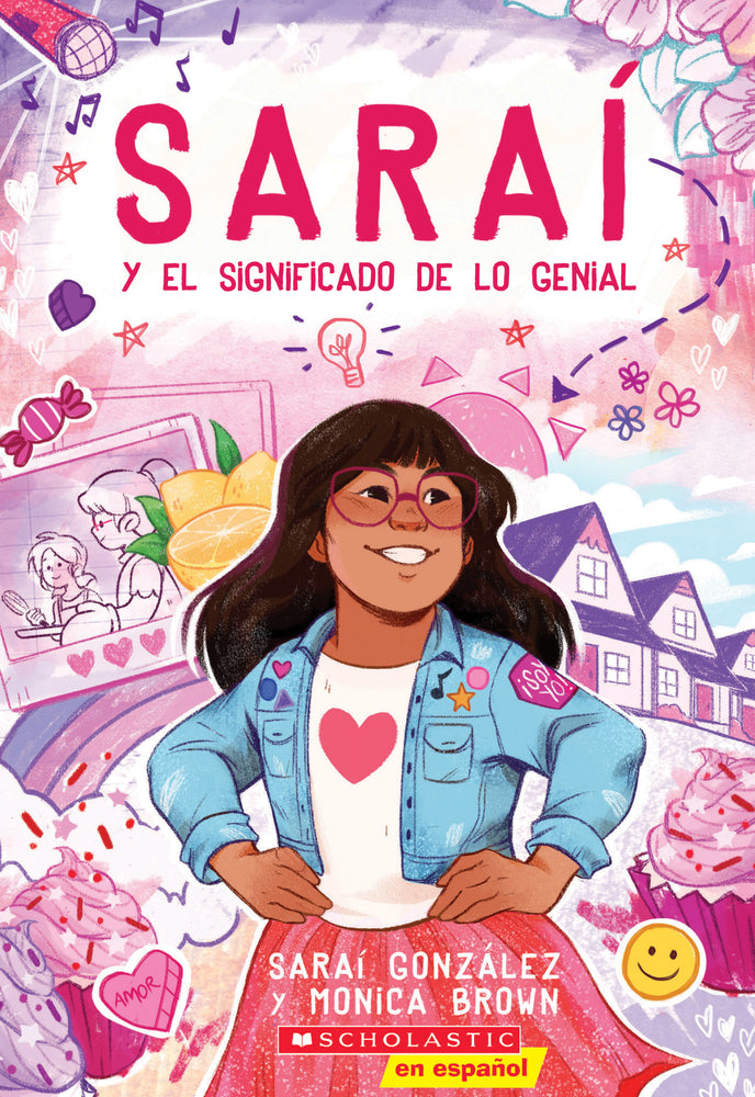 Book cover for Saraí Y El Significado de Lo Genial (Sarai and the Meaning of Awesome)