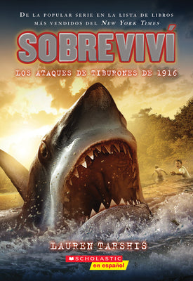 Book cover for Sobreviví Los Ataques de Tiburones de 1916 (I Survived the Shark Attacks of 1916): Volume 2