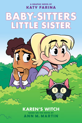 Book cover for Karen's Witch: A Graphic Novel (Baby-Sitters Little Sister #1): Volume 1