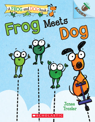 Book cover for Frog Meets Dog: An Acorn Book (a Frog and Dog Book #1): Volume 1