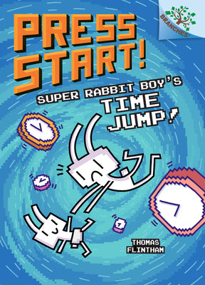 Book cover for Super Rabbit Boy's Time Jump!: A Branches Book (Press Start! #9): Volume 8