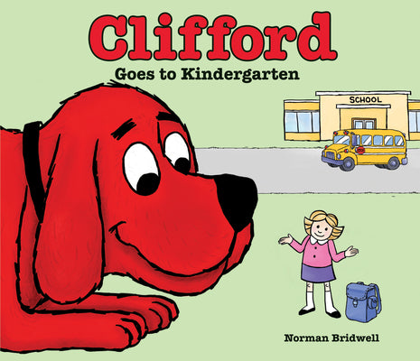 Book cover for Clifford Goes to Kindergarten