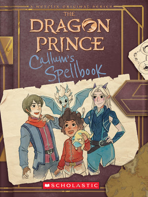 Book cover for Callum's Spellbook (the Dragon Prince): Volume 1