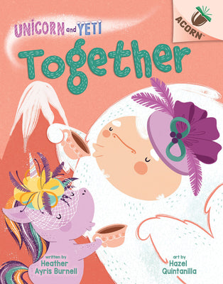 Book cover for Together: An Acorn Book (Unicorn and Yeti #6)