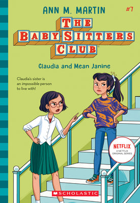 Book cover for Claudia and Mean Janine (the Baby-Sitters Club #7): Volume 7