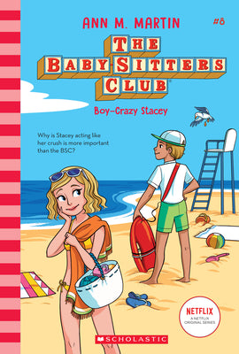 Book cover for Boy-Crazy Stacey (the Baby-Sitters Club #8): Volume 8