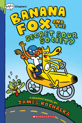 Book cover for Banana Fox and the Secret Sour Society: A Graphix Chapters Book (Banana Fox #1): Volume 1