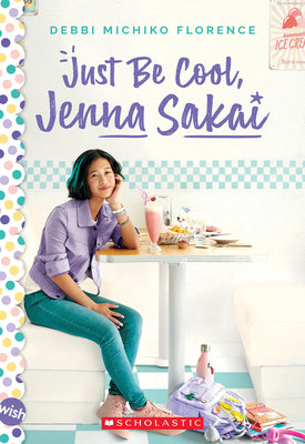 Book cover for Just Be Cool, Jenna Sakai
