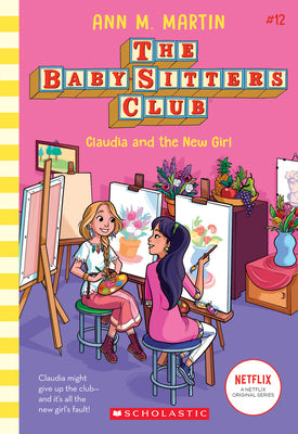 Book cover for Claudia and the New Girl (the Baby-Sitters Club #12): Volume 12