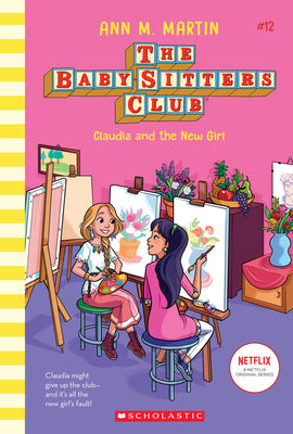 Book cover for Claudia and the New Girl (the Baby-Sitters Club #12): Volume 12