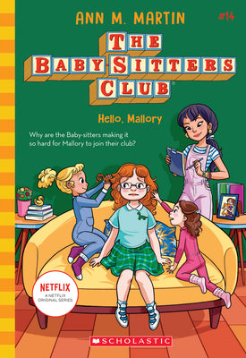 Book cover for Hello, Mallory (the Baby-Sitters Club #14): Volume 14