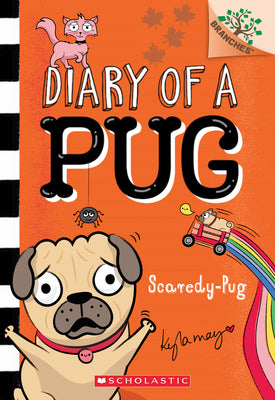 Book cover for Scaredy-Pug: A Branches Book (Diary of a Pug #5): Volume 5