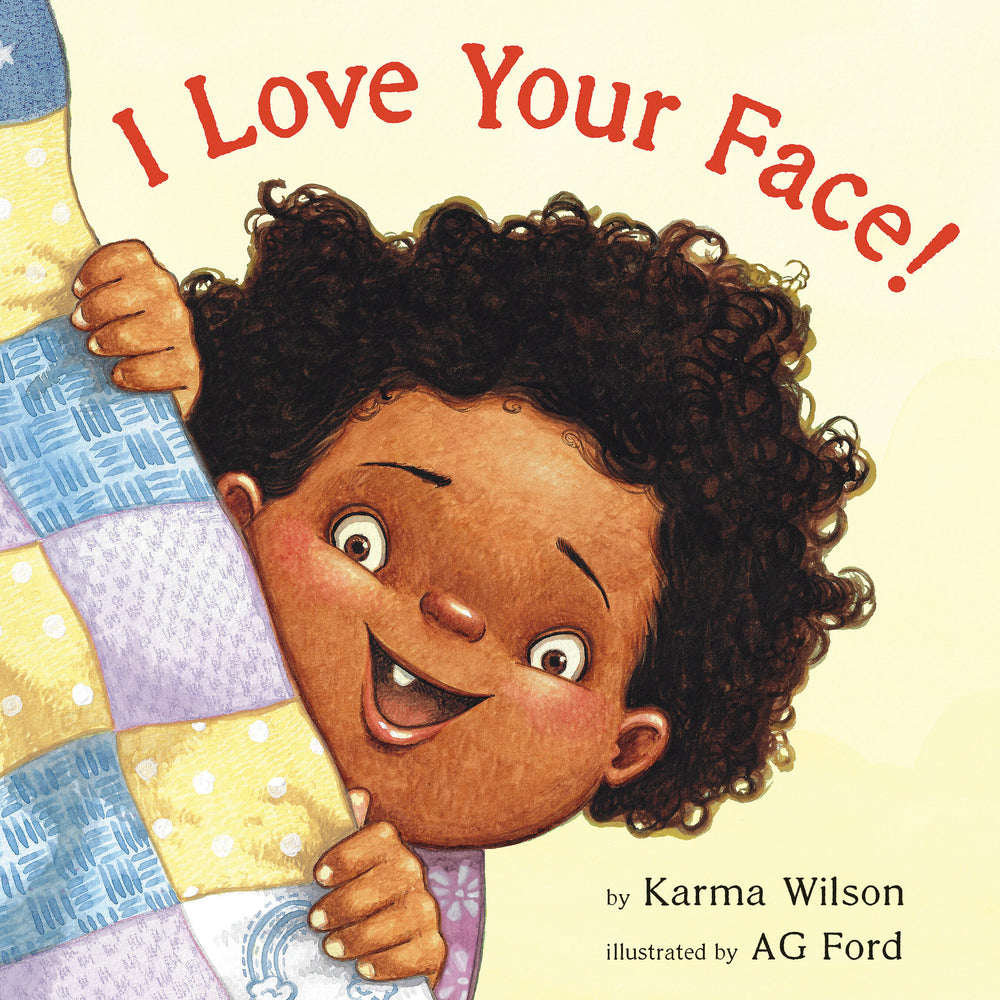 Book cover for I Love Your Face!