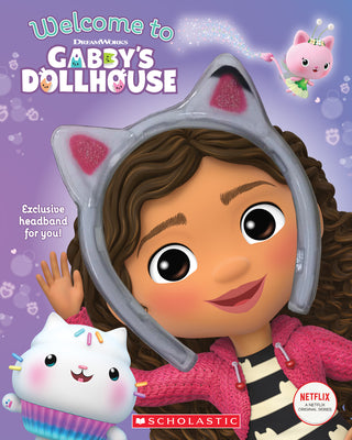 Book cover for Welcome to Gabby's Dollhouse [With Cat-Ears Headband]
