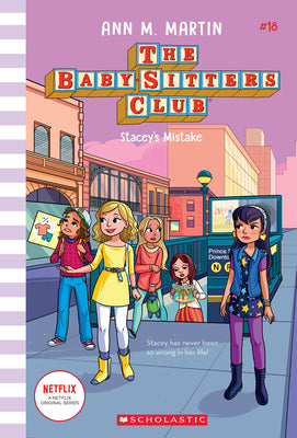 Book cover for Stacey's Mistake (the Baby-Sitters Club #18): Volume 18