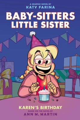 Book cover for Karen's Birthday: A Graphic Novel (Baby-Sitters Little Sister #6)