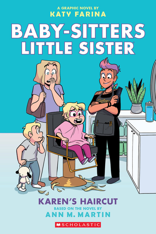 Book cover for Karen's Haircut: A Graphic Novel (Baby-Sitters Little Sister #7)