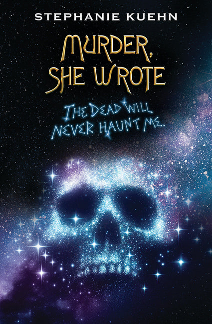 Book cover for Dead Will Never Haunt Me (Murder, She Wrote #3)