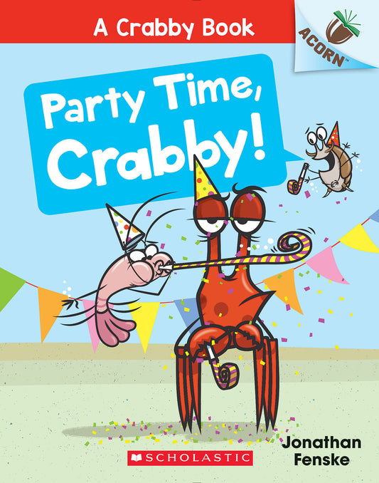 Book cover for Party Time, Crabby!: An Acorn Book (a Crabby Book #6)