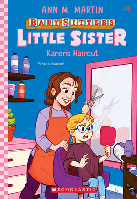 Book cover for Karen's Haircut (Baby-Sitters Little Sister #8)