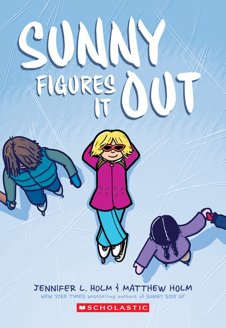 Book cover for Sunny Figures It Out: A Graphic Novel (Sunny #6)