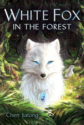 Book cover for White Fox in the Forest