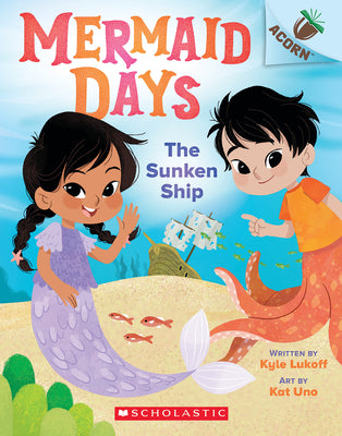 Book cover for The Sunken Ship: An Acorn Book (Mermaid Days #1)