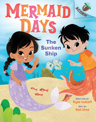 Book cover for The Sunken Ship: An Acorn Book (Mermaid Days #1)