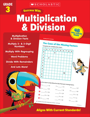 Book cover for Scholastic Success with Multiplication & Division Grade 3 Workbook