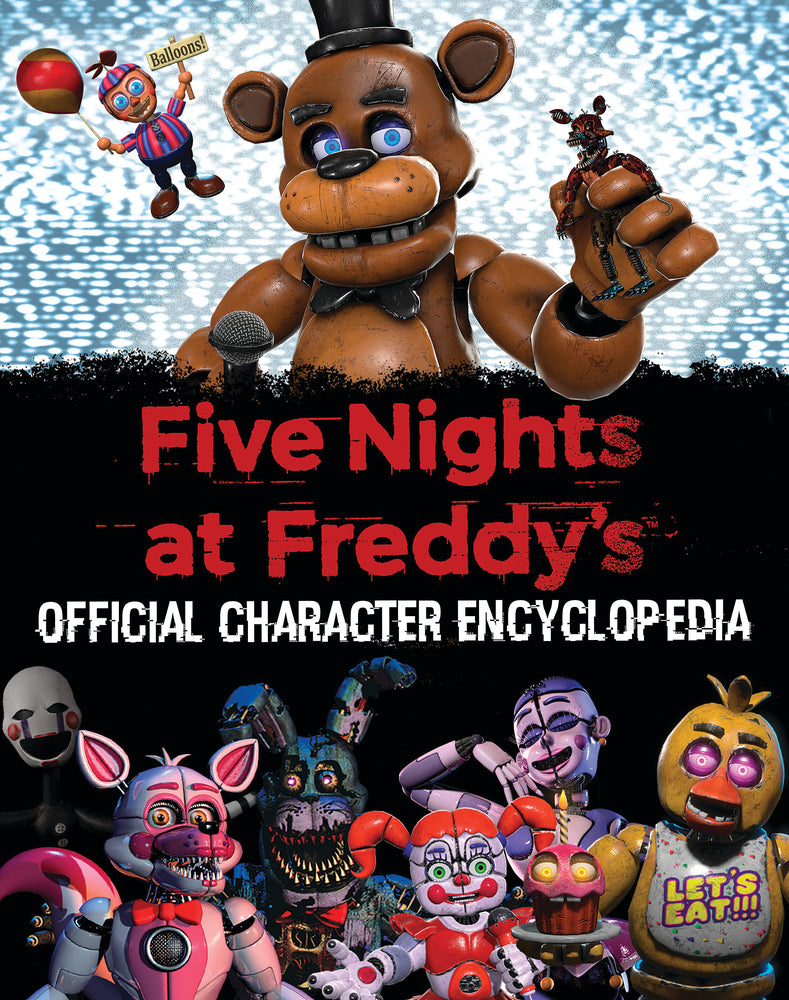 Book cover for Five Nights at Freddy's Character Encyclopedia (an Afk Book)