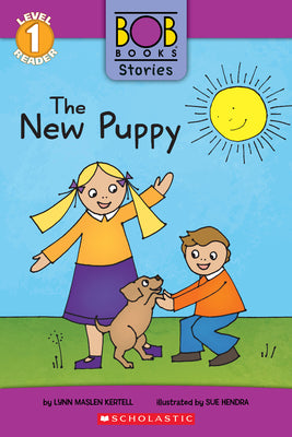 Book cover for The New Puppy (Bob Books Stories: Scholastic Reader, Level 1)