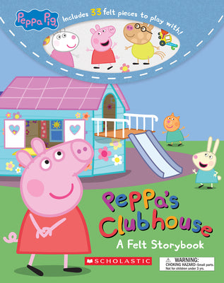 Book cover for Peppa's Clubhouse: A Felt Storybook (Peppa Pig)