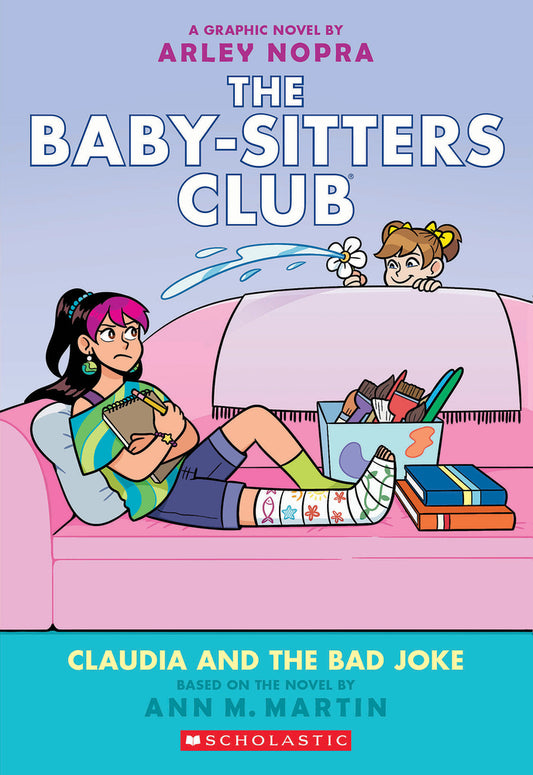 Book cover for Claudia and the Bad Joke: A Graphic Novel (the Baby-Sitters Club #15)