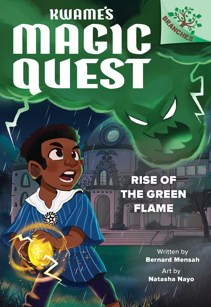 Book cover for Rise of the Green Flame: A Branches Book (Kwame's Magic Quest #1)