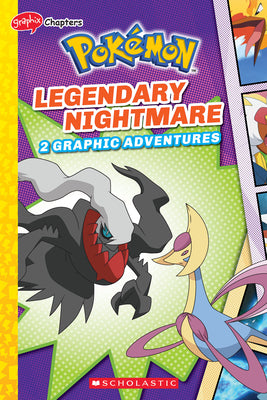 Book cover for Legendary Nightmare (Pokémon: Graphix Chapters)