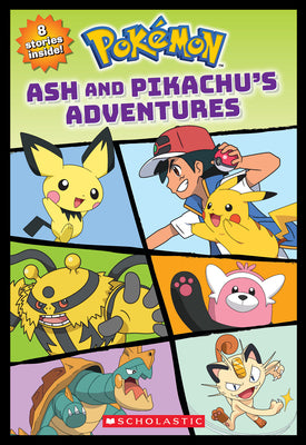 Book cover for Ash and Pikachu's Adventures (Pokémon)
