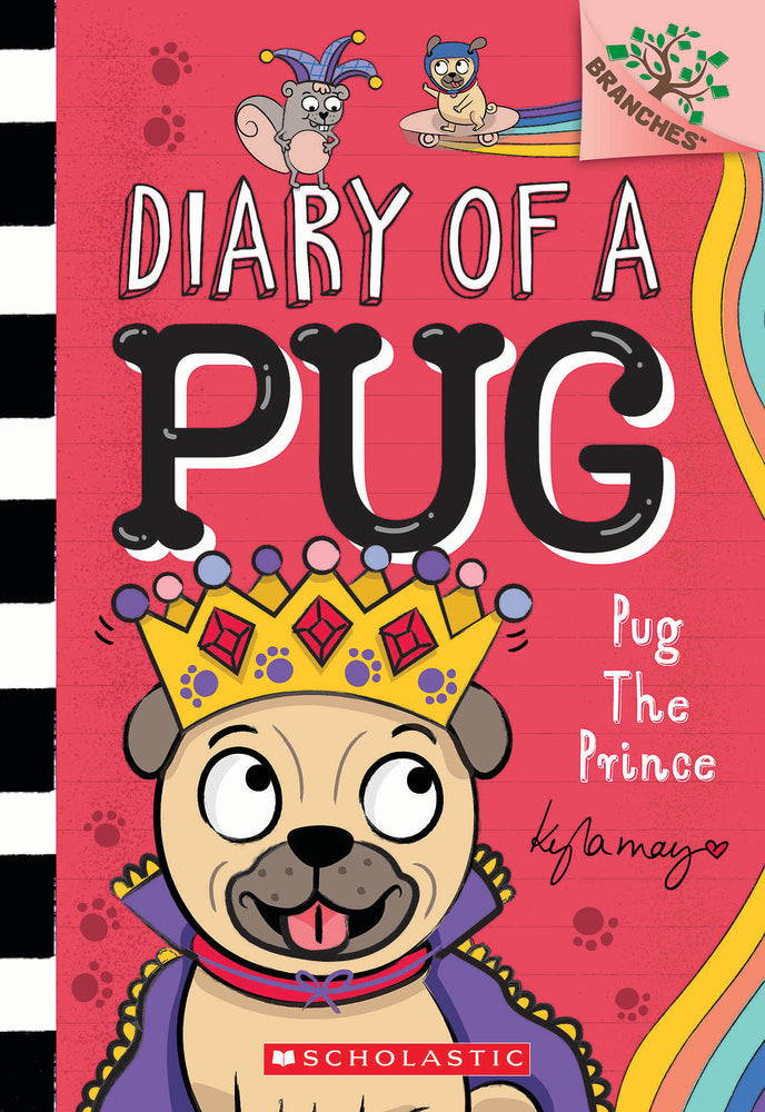 Book cover for Pug the Prince: A Branches Book (Diary of a Pug #9): A Branches Book