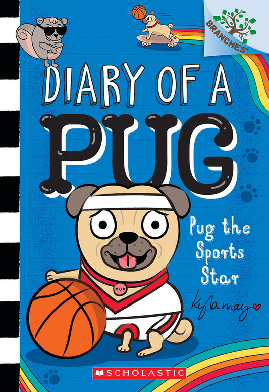 Book cover for Pug the Sports Star: A Branches Book (Diary of a Pug #11)