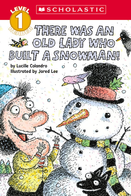 Book cover for There Was an Old Lady Who Built a Snowman! (Scholastic Reader, Level 1)
