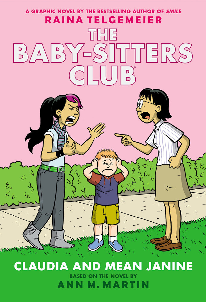 Book cover for Claudia and Mean Janine: A Graphic Novel (the Baby-Sitters Club #4)