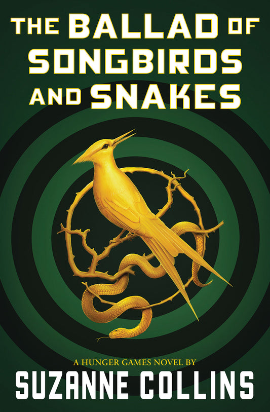 Book cover for The Ballad of Songbirds and Snakes (a Hunger Games Novel)